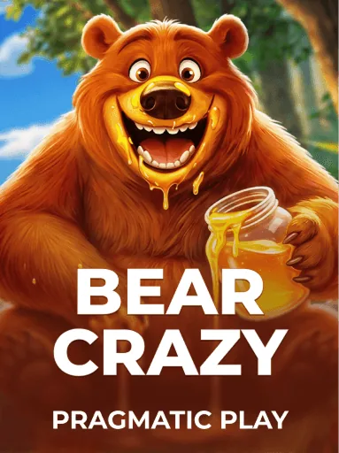 Bear Crazy